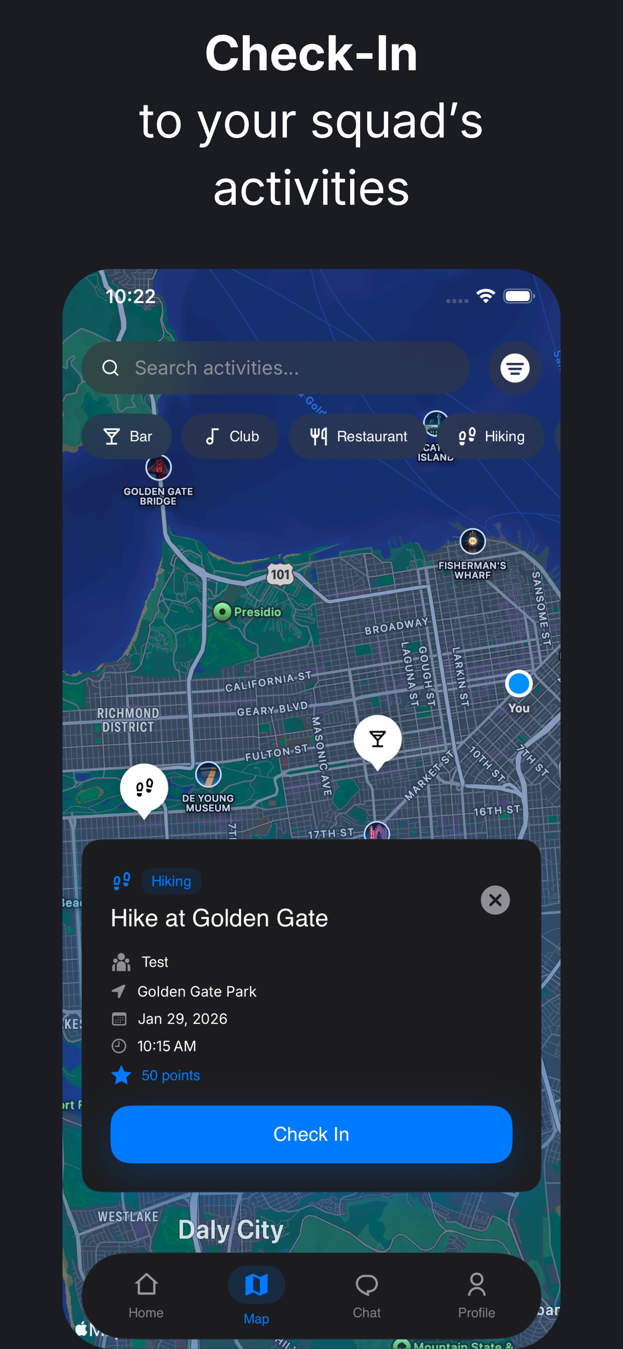 Check-In to your squad's activities
