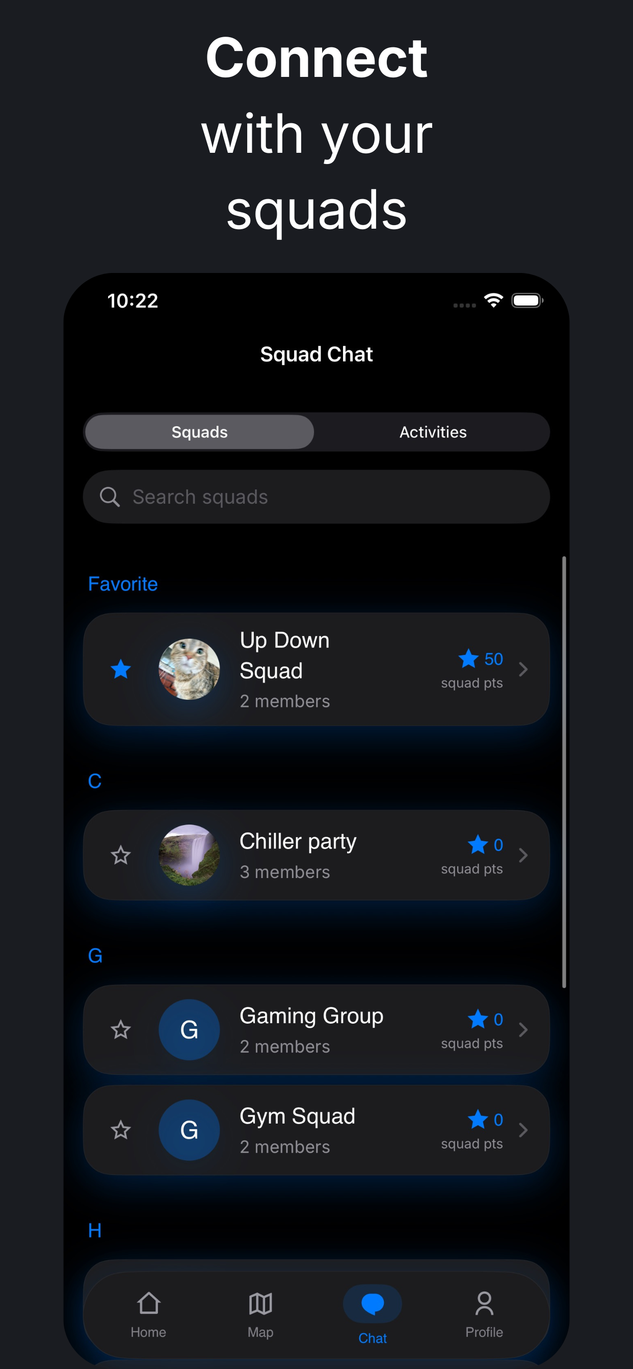Connect with your squads